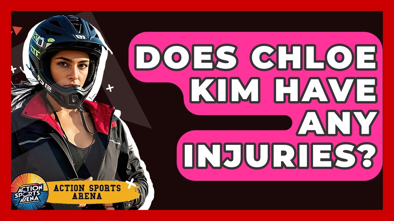 Does Chloe Kim Have Any Injuries? - Action Sports Arena