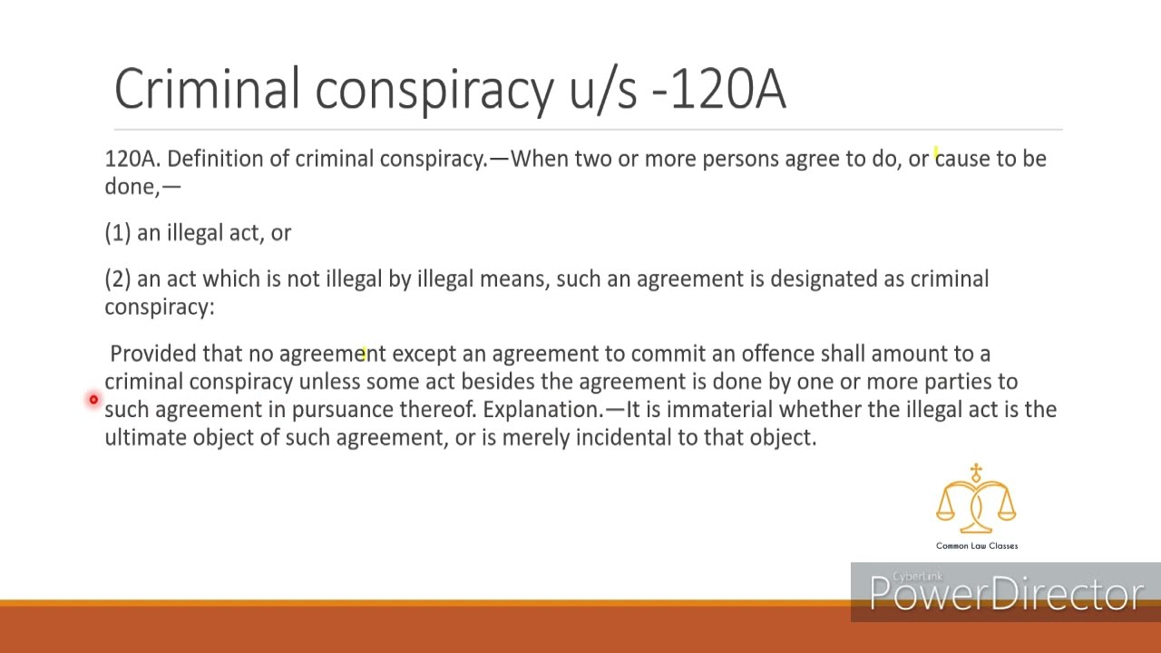 Criminal Conspiracy Section 120A, IPC