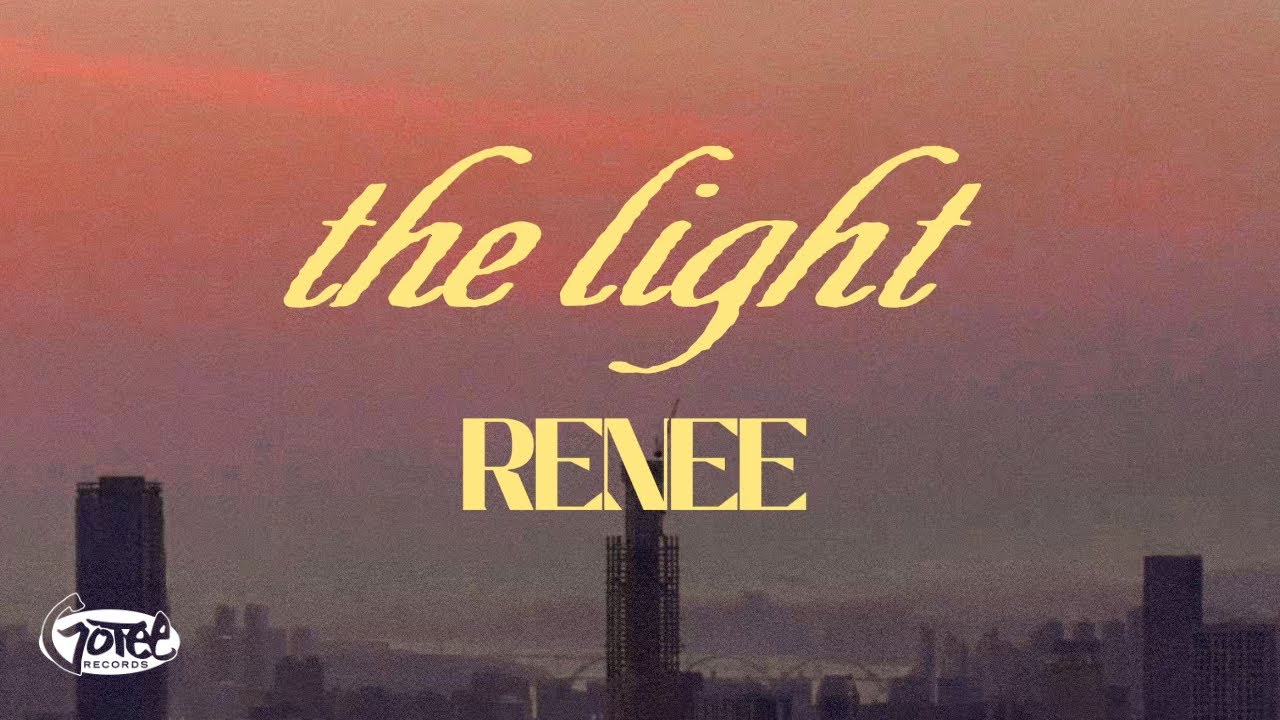 RENEE - The Light (Official Lyric Video)