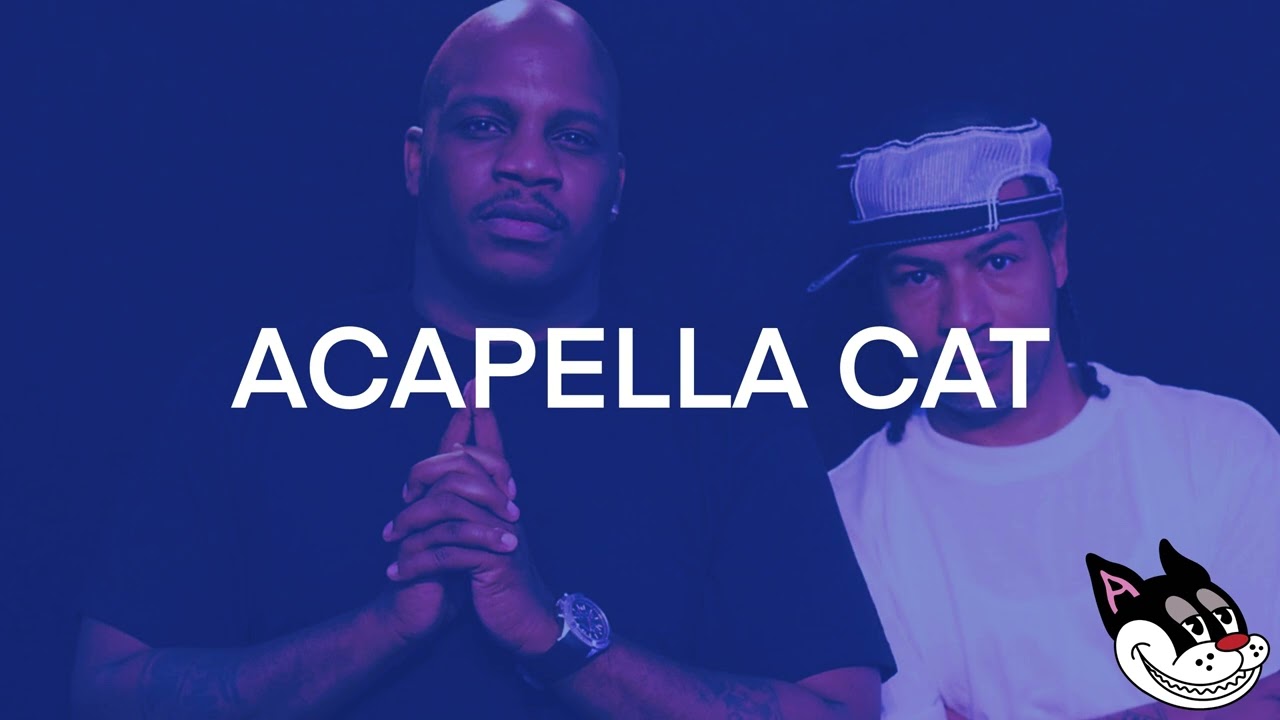 Showbiz & A.G - Next Level Acapella 94 BPM - 4K Acapella Cat