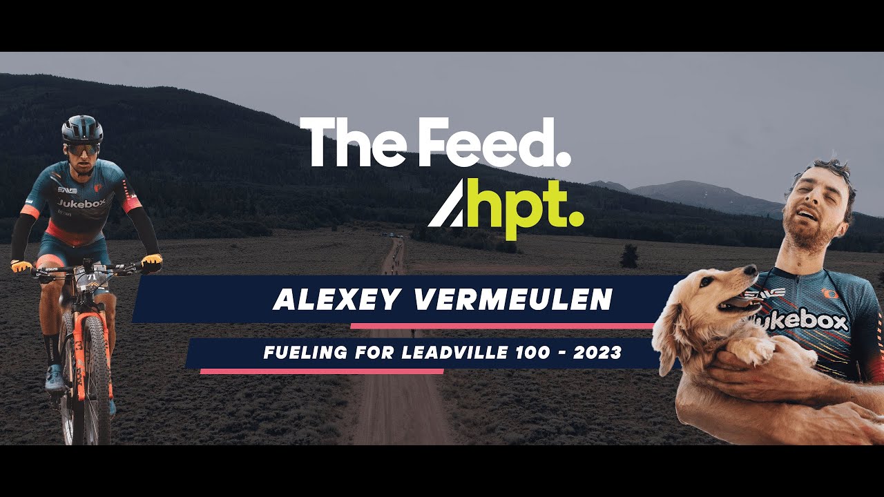 How Professional Cyclist Alexey Vermeulen Fueled for Leadville 100 - 2023