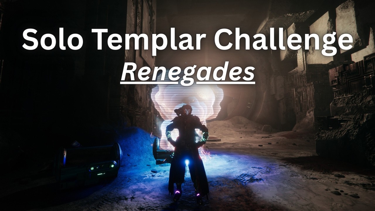 Solo Templar Challenge in Renegades