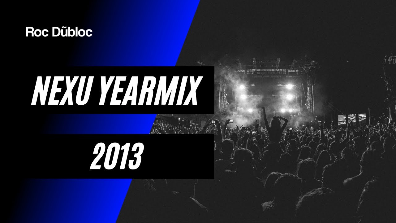 NEXU   YEARMIX 2013