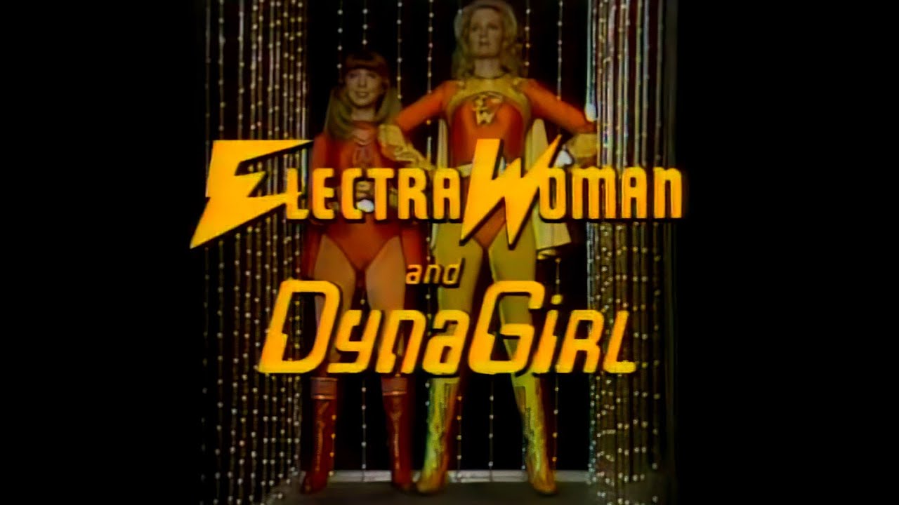 Electra Woman and Dyna Girl - Opening credits - 1976 - ABC