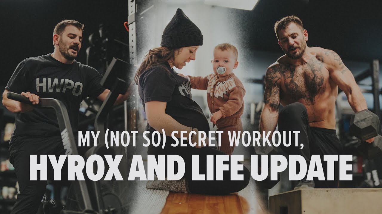 My (not so) Secret Workout, HYROX, and Life Update