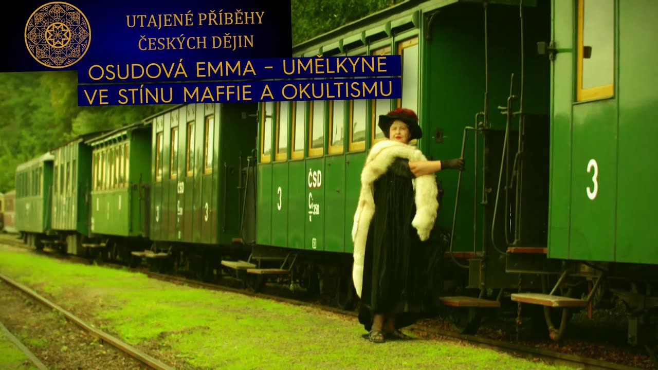 Utajené příběhy českých dějin II (7): Osudová Emma – umělkyně ve stínu Maffie a okultismu