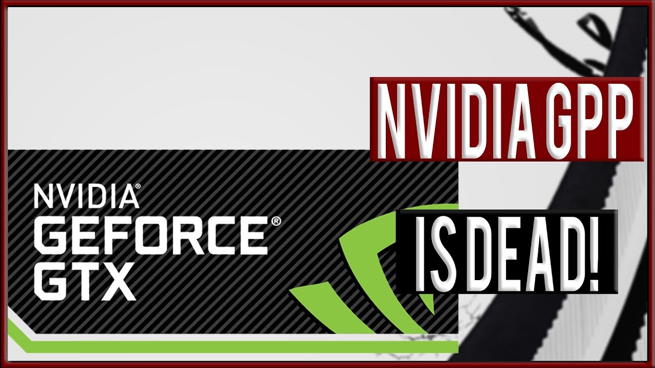 The Geforce Partner Program is Dead!