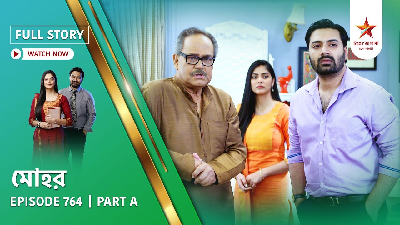 Full Story | Mohor | Episode 764 | Part A