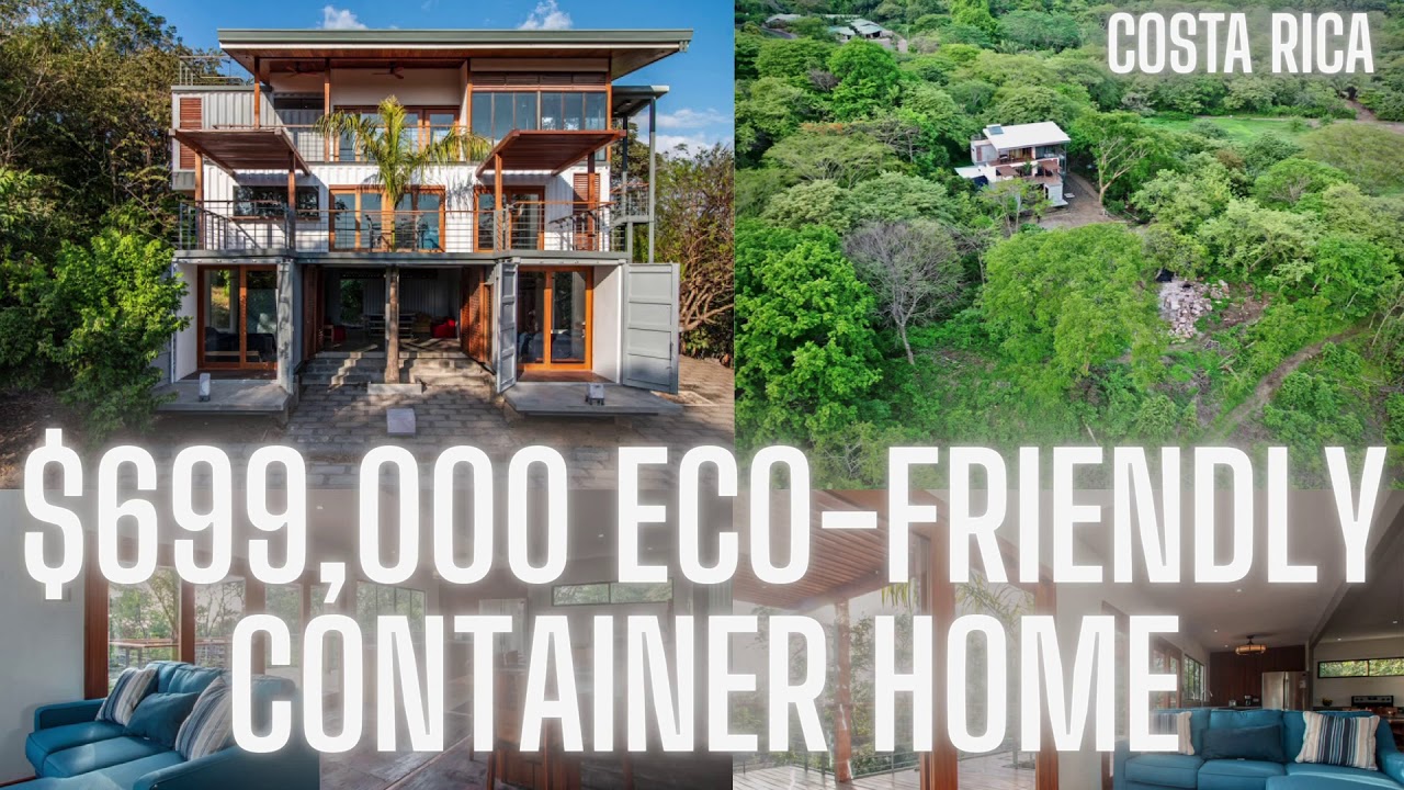 $699,000 Eco Friendly Container Home in  Costa Rica 🇨🇷