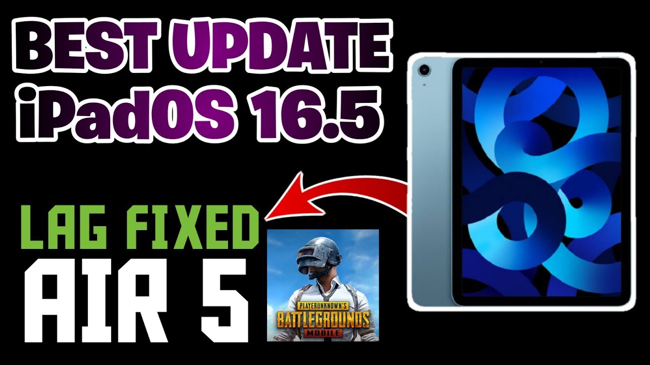 Everything We Want to Expect, iPadOS 16.5 is here ! iPad Air 5 Pubg/Bgmi Lag fix in iPadOS 16.5.