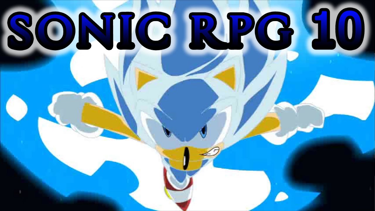 Zagrajmy w Sonic RPG Ep.10 - Mistrzowski Finał