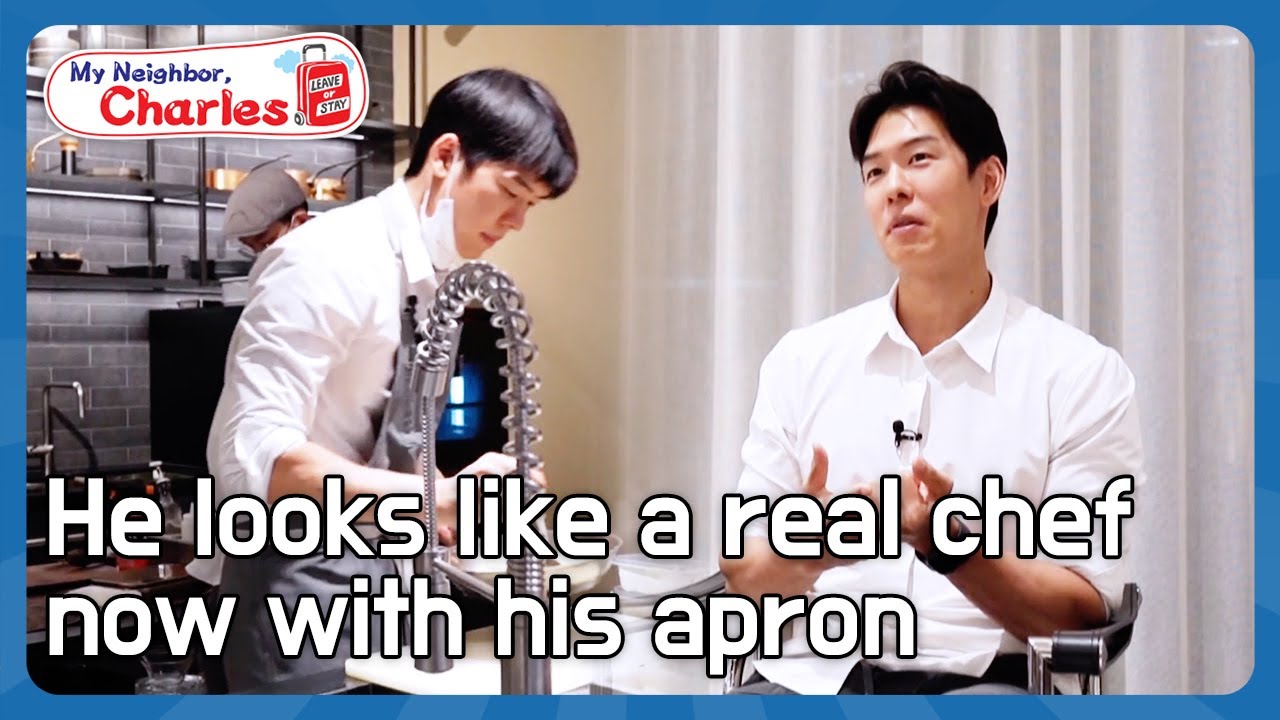 He's the head chef of this Western restaurant🧑🏻&zwj;🍳[My Neighbor Charles Ep.371-1]| KBS WORLD TV 230206