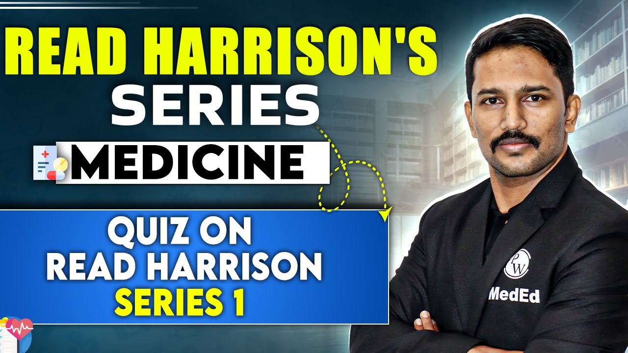 Medicine | Quiz on Read Harrison Series 1 | Dr. Santosh || Read Harrison's