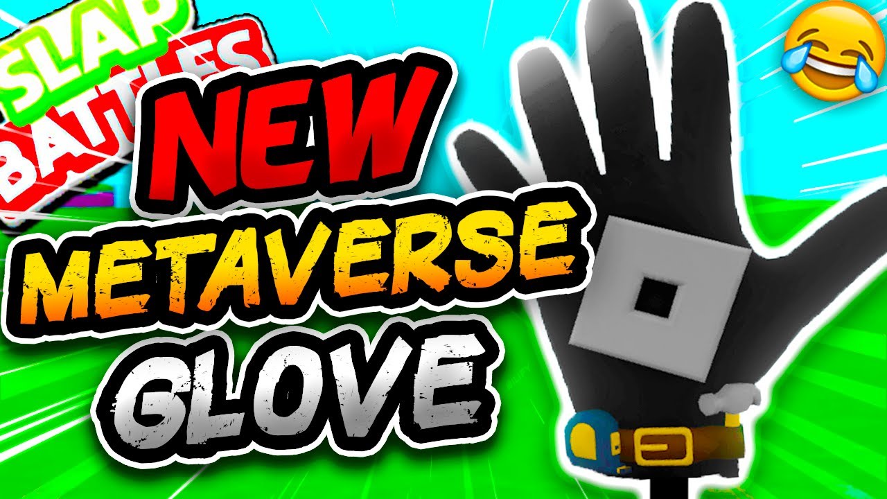 New METAVERSE🌐 Glove & FORT MASTERY!🧱(TOO FUNNY😂) - Slap Battles Roblox