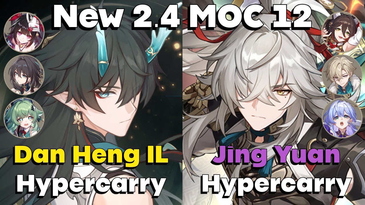New MOC 12 | E0S0 Dan Heng IL Hypercarry & E1S1 Jing Yuan Hypercarry | Honkai Star Rail 2.4