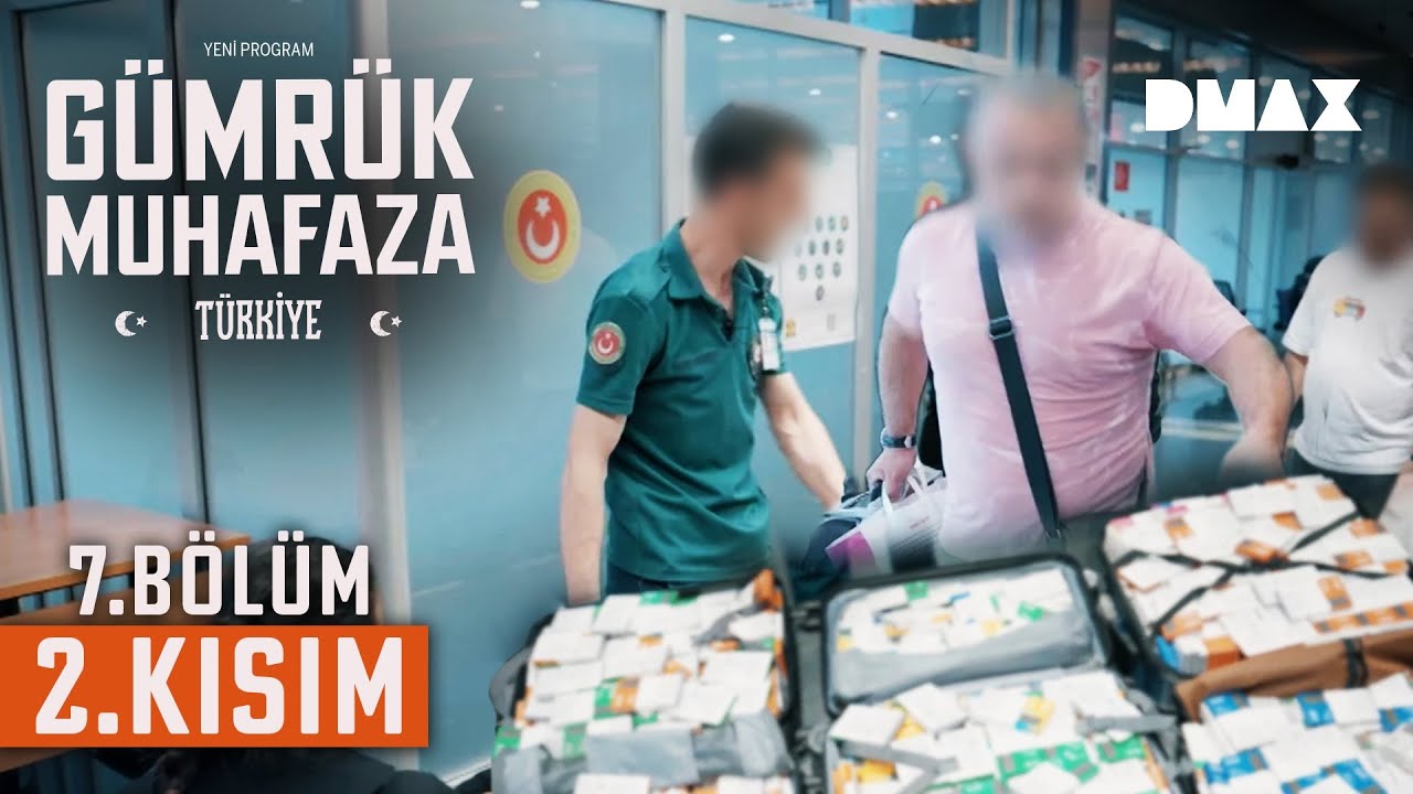 Kapıkule Sınır Kapısındaki Aramalar | Gümrük Muhafaza Türkiye 7. Bölüm 2. Kısım