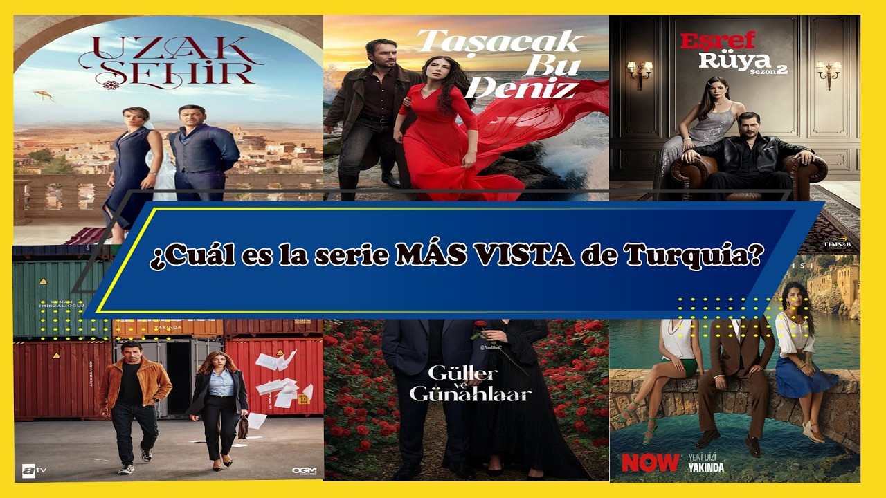 ¿Cuál es la serie más vista de Turquía? ¿Qué series perdieron la corona? Ratings de la semana