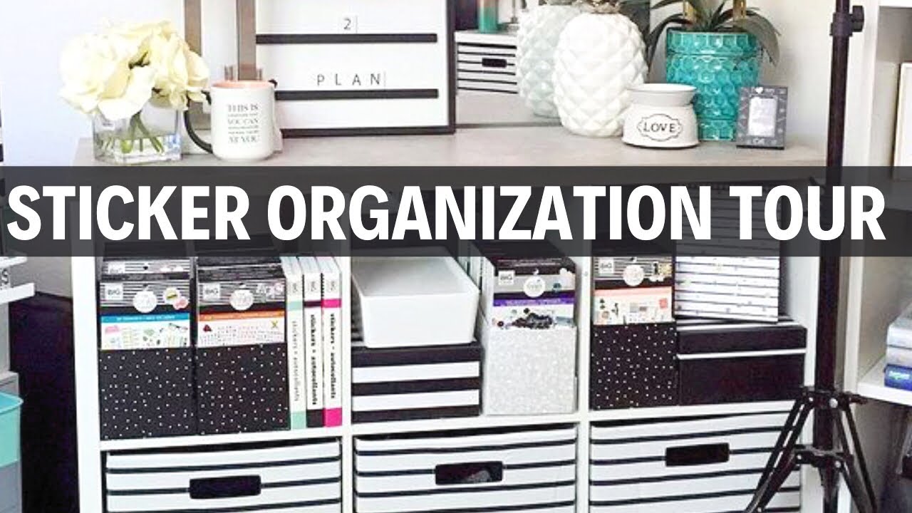 MY STICKER STORAGE AND ORGANIZATION TOUR