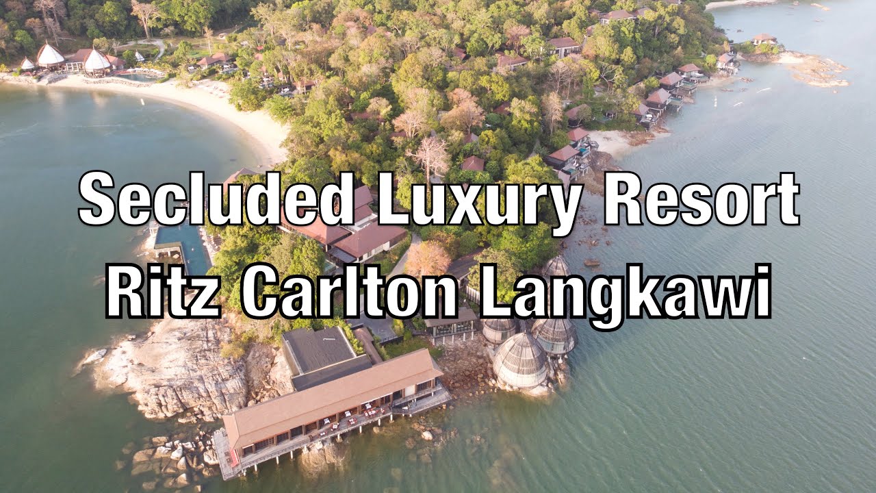 Secluded Luxury Resort - Ritz Carlton Langkawi (full tour, junior suite)