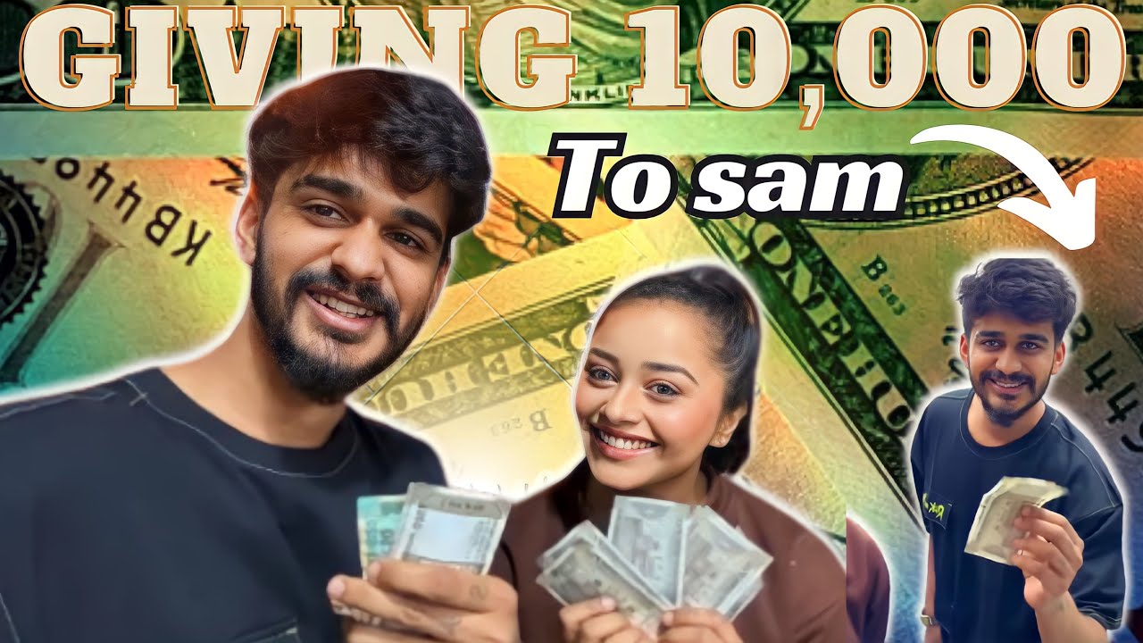 Giving 10,000/- to Sam for what ⁉️ 🤑💰| Dhanushree