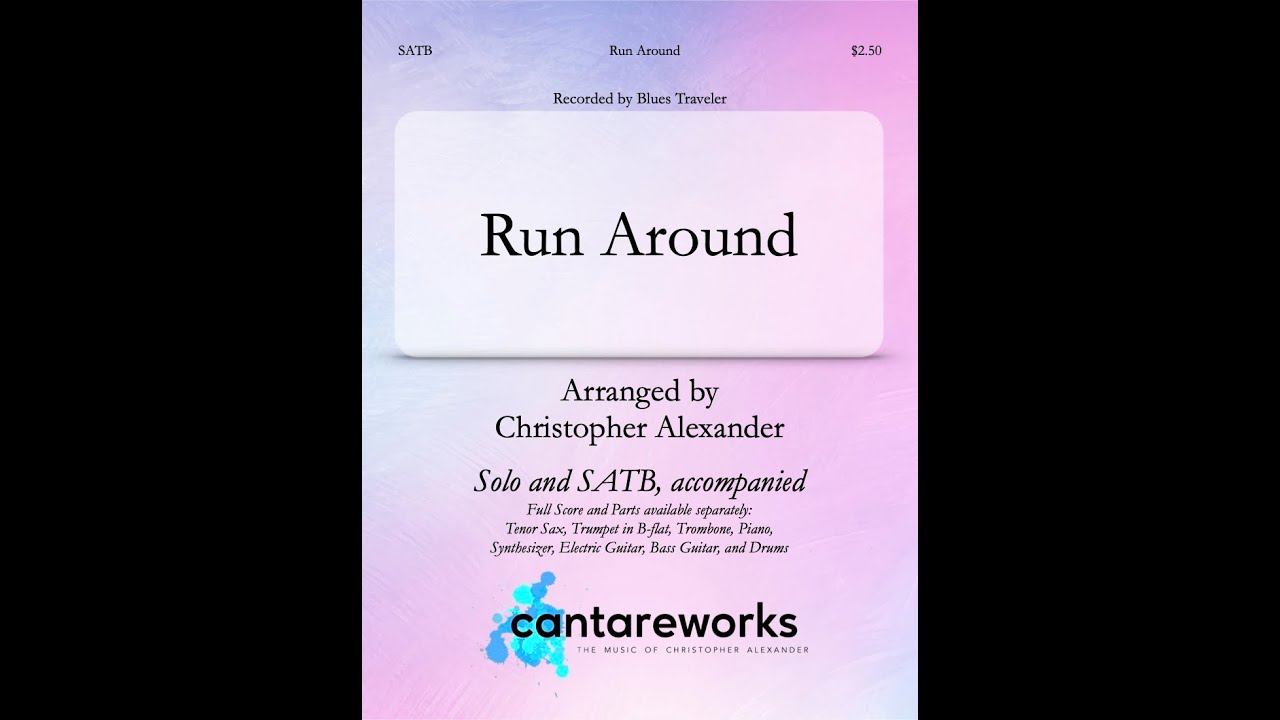 Run Around (Solo and SATB, accompanied) - Arranged by Christopher Alexander