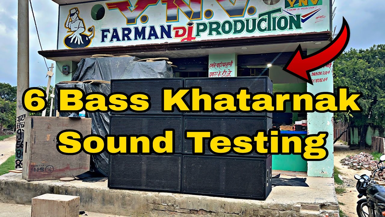Farman DJ Production 6 Bass Khatarnak Sound Testing | Farman DJ Production | Yash Moradabadi 