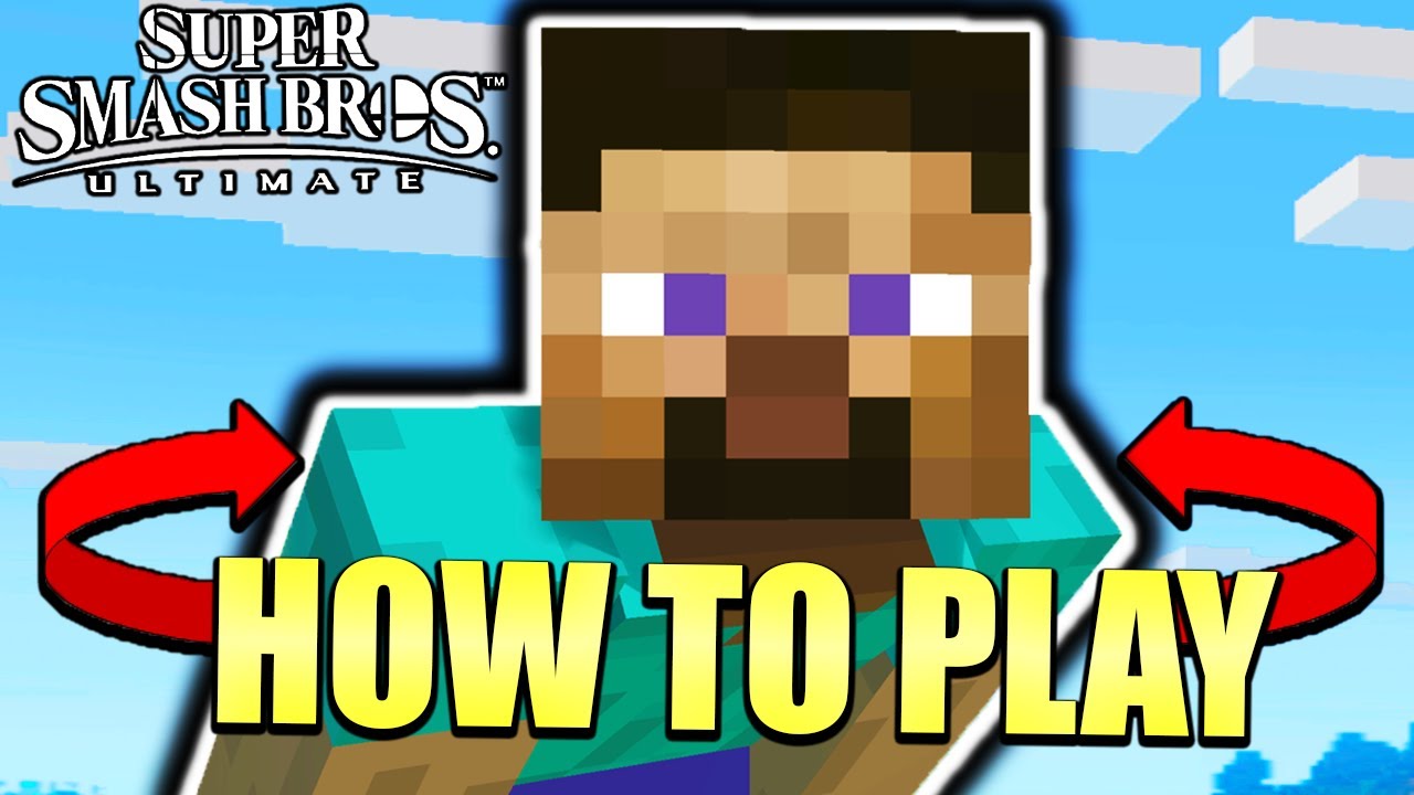 How to Play Minecraft Steve - Smash Ultimate Tutorial