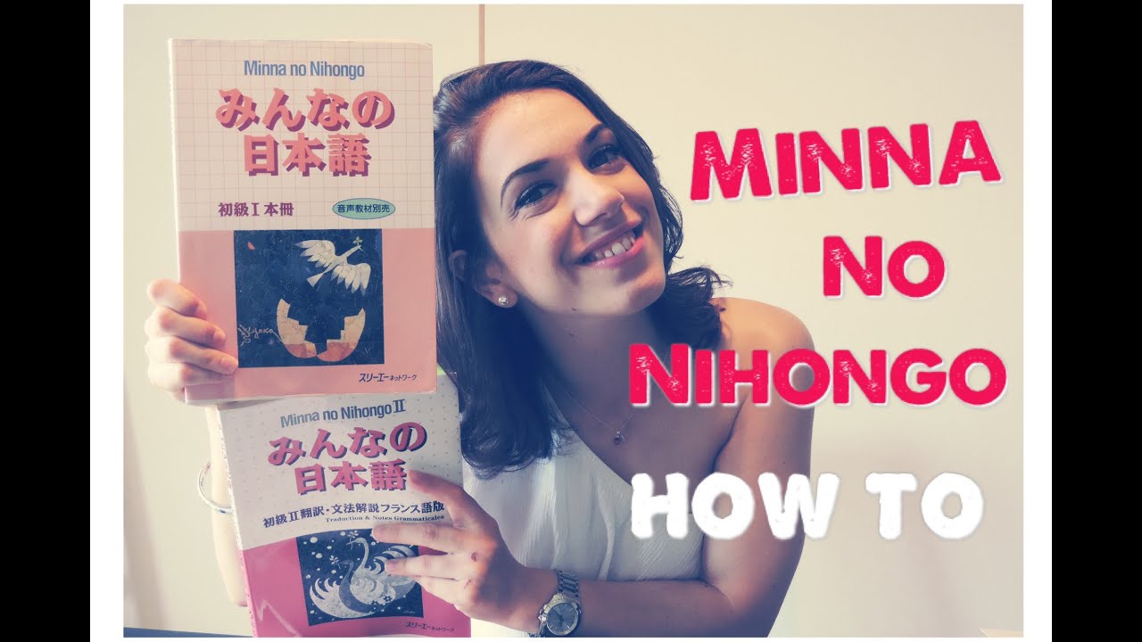 Comment utiliser Minna No Nihongo ?