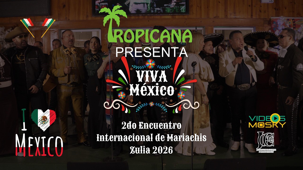 TROPICANA BARRA | 2do Encuentro Internacional de Mariachis | Zulia 2026