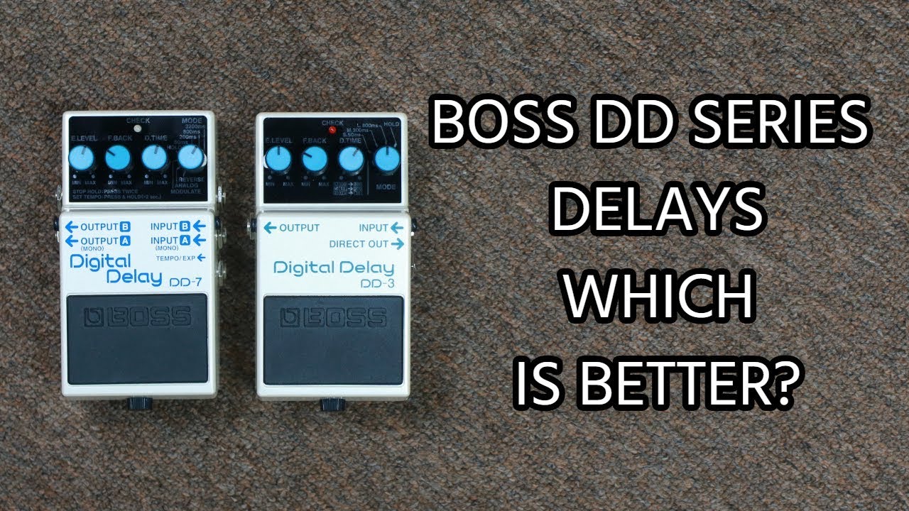 BEST DD SERIES DELAY: Boss DD-3 vs DD-7 Digital Delay Comparison (DD3 vs DD7)