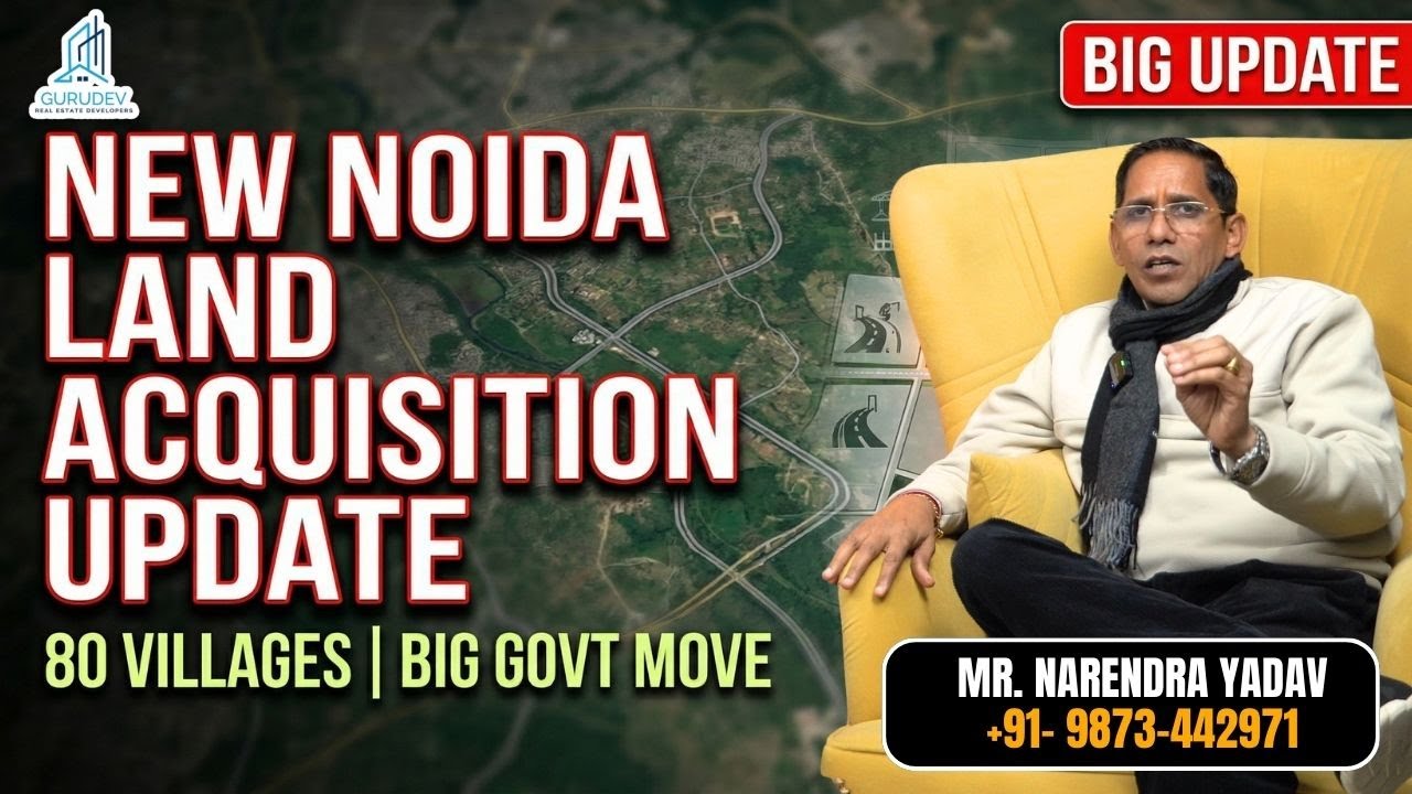 Hybrid Mode पर होगा New Noida के लिए Land Acquisition | 80 Villages | Big Update | GurudevRealestate