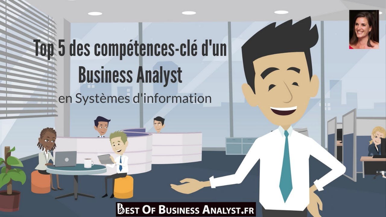 Top 5 des competences du Business Analyst IT
