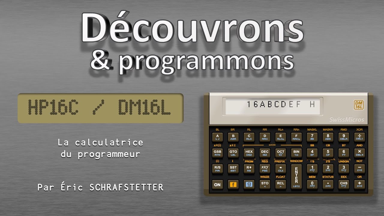 Découvrons et programmons : HP-16C