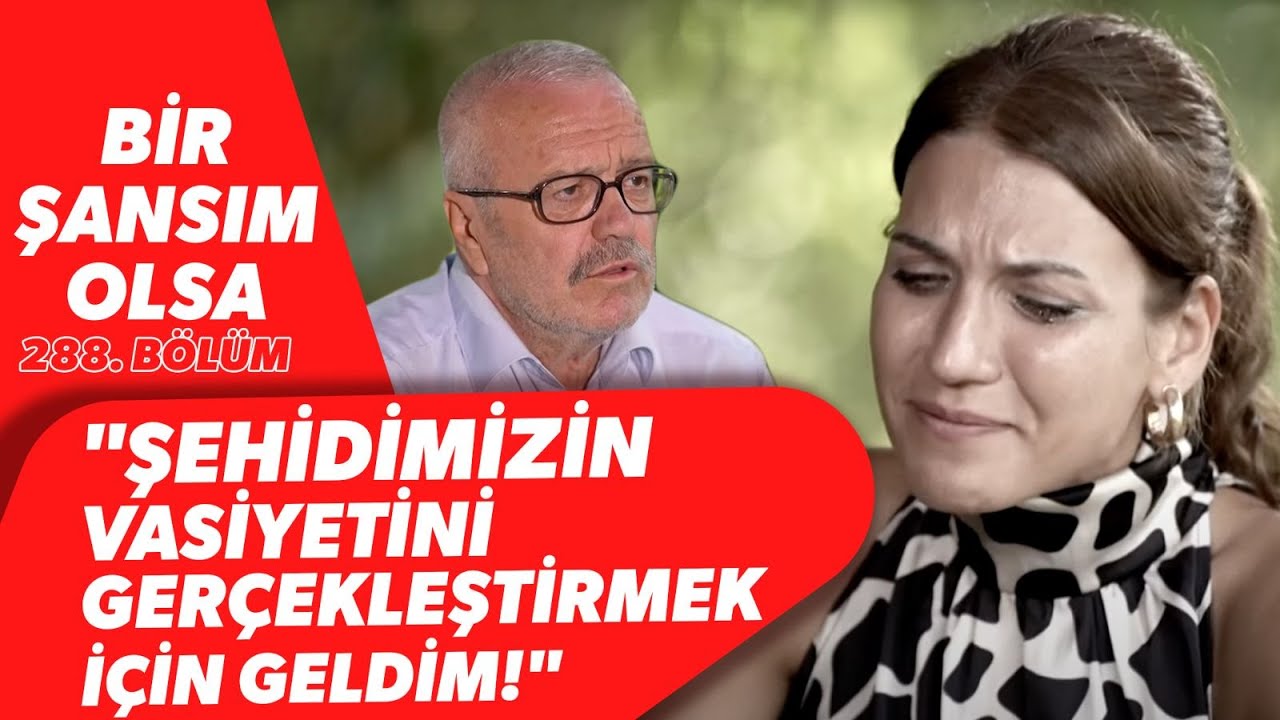 GÖZYAŞLARI SEL OLDU! Akın Çavuş'un Son Dileği Neydi? Yürek Yakan Hikaye | Bir Şansım Olsa 288. Bölüm