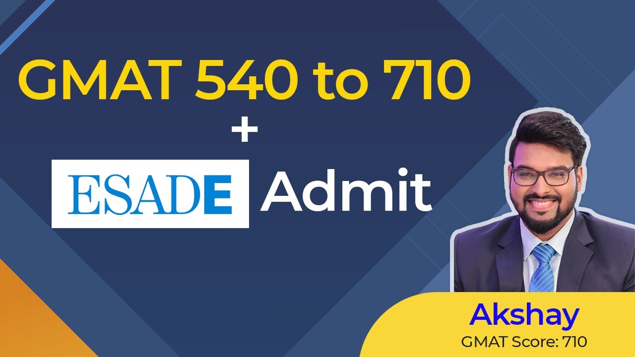 How I scored GMAT 710 & got admit from ESADE Business School? | GMAT Tips | MBA Application Tips