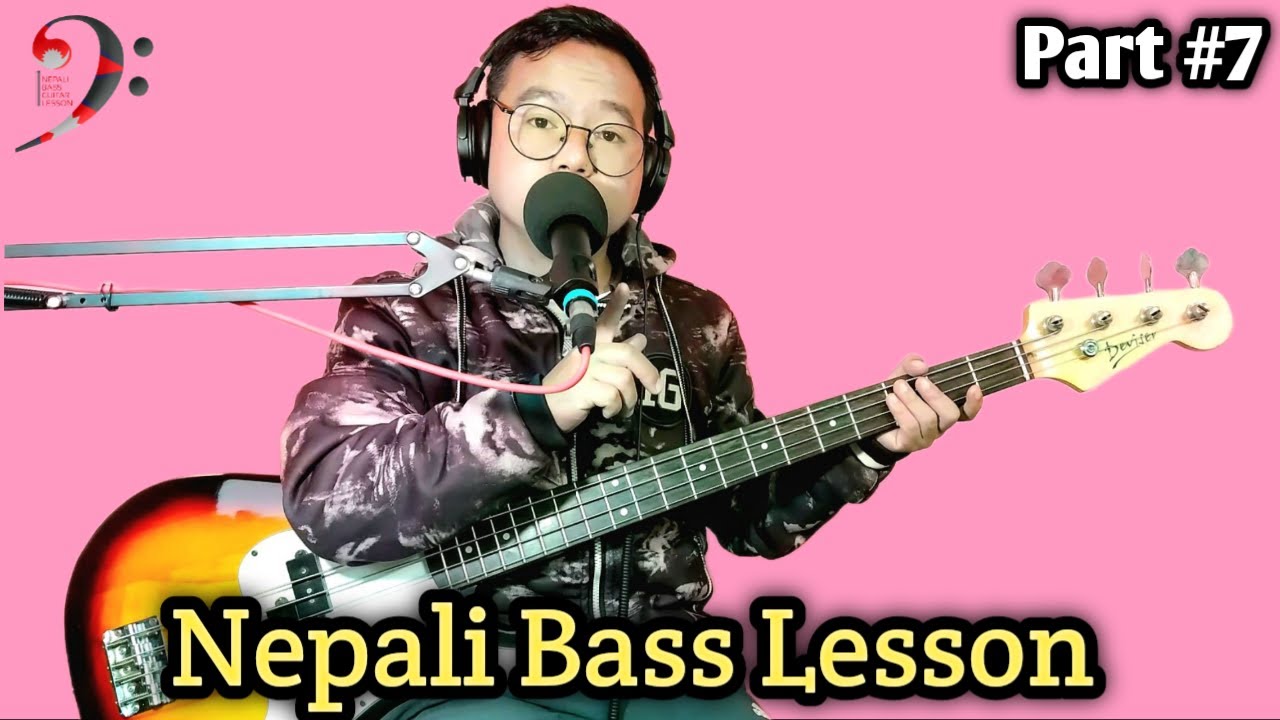 Nepali Bass Lesson #7 | Nepali Bass Guitar Lesson