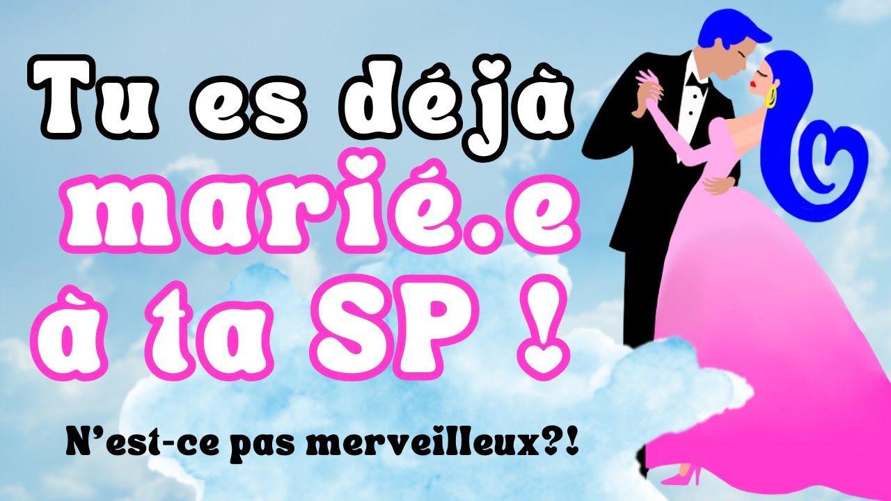 Manifester FACILEMENT l'engagement (ou le mariage !) avec sa SP💜