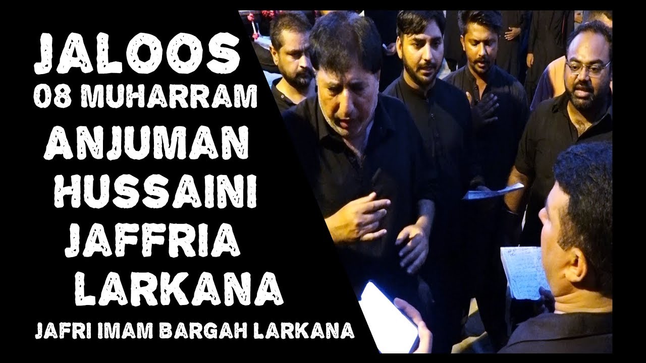 08 Muharram Jaloos | Anjuman Hussaini Jaffria | in Larkana Sindh | 2019 | 1441