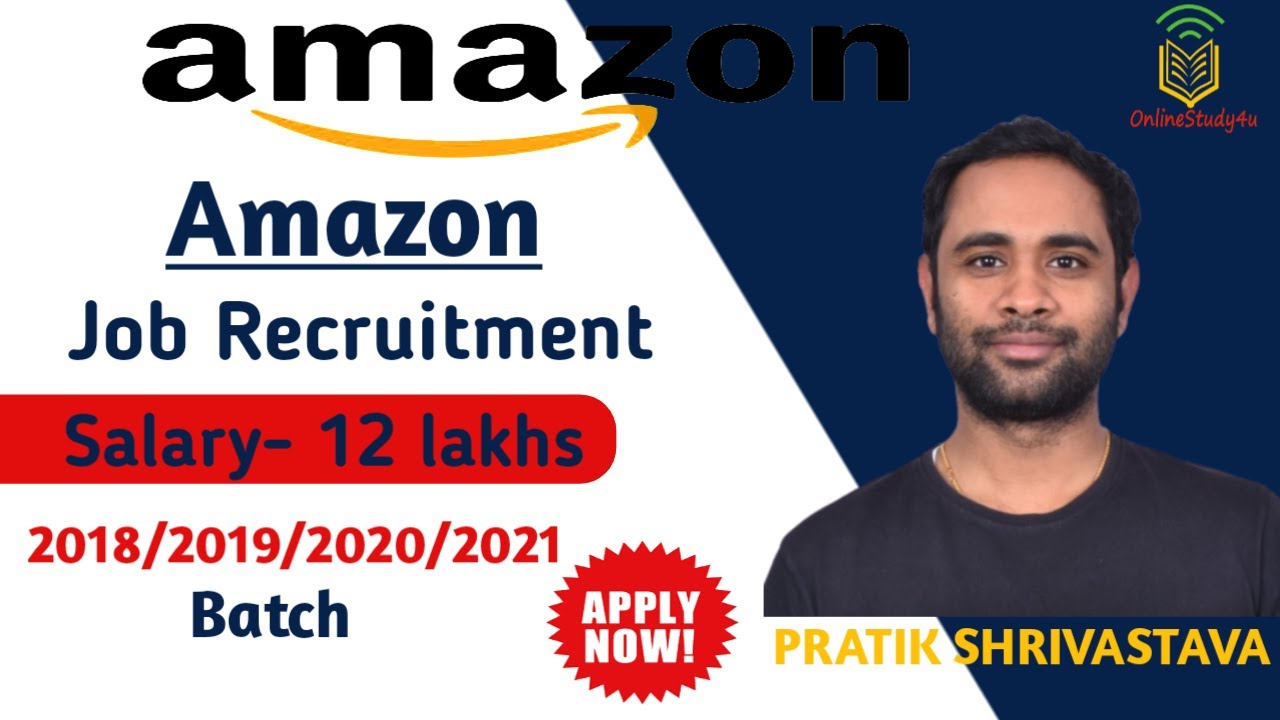 Amazon Hiring Programmer/Analyst I |Batch 2021/2020/2019/2018 | Apply