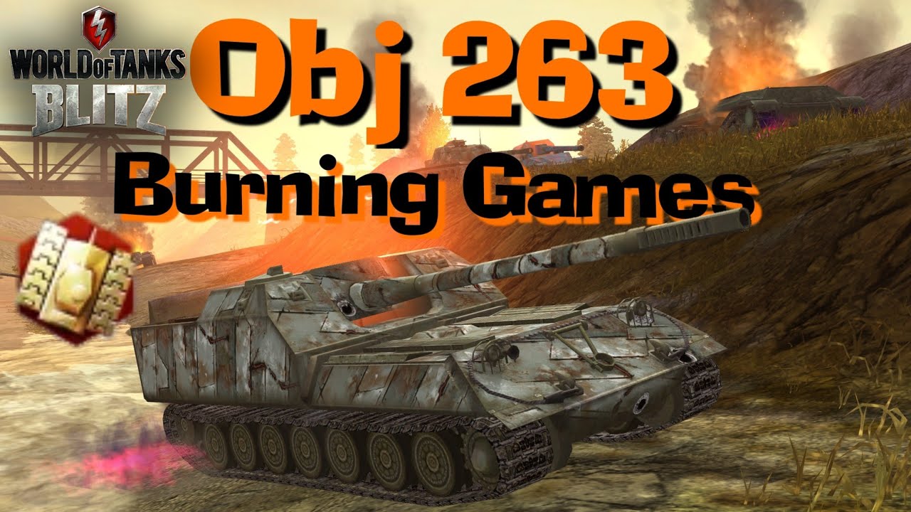 WOT Blitz Best Burning Games Tank || Obj. 263 17.3k Damage