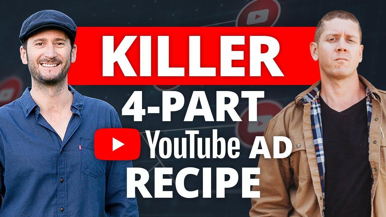 4 Must-Have Ingredients For A KILLER YouTube Ad w/ @KevinAnson