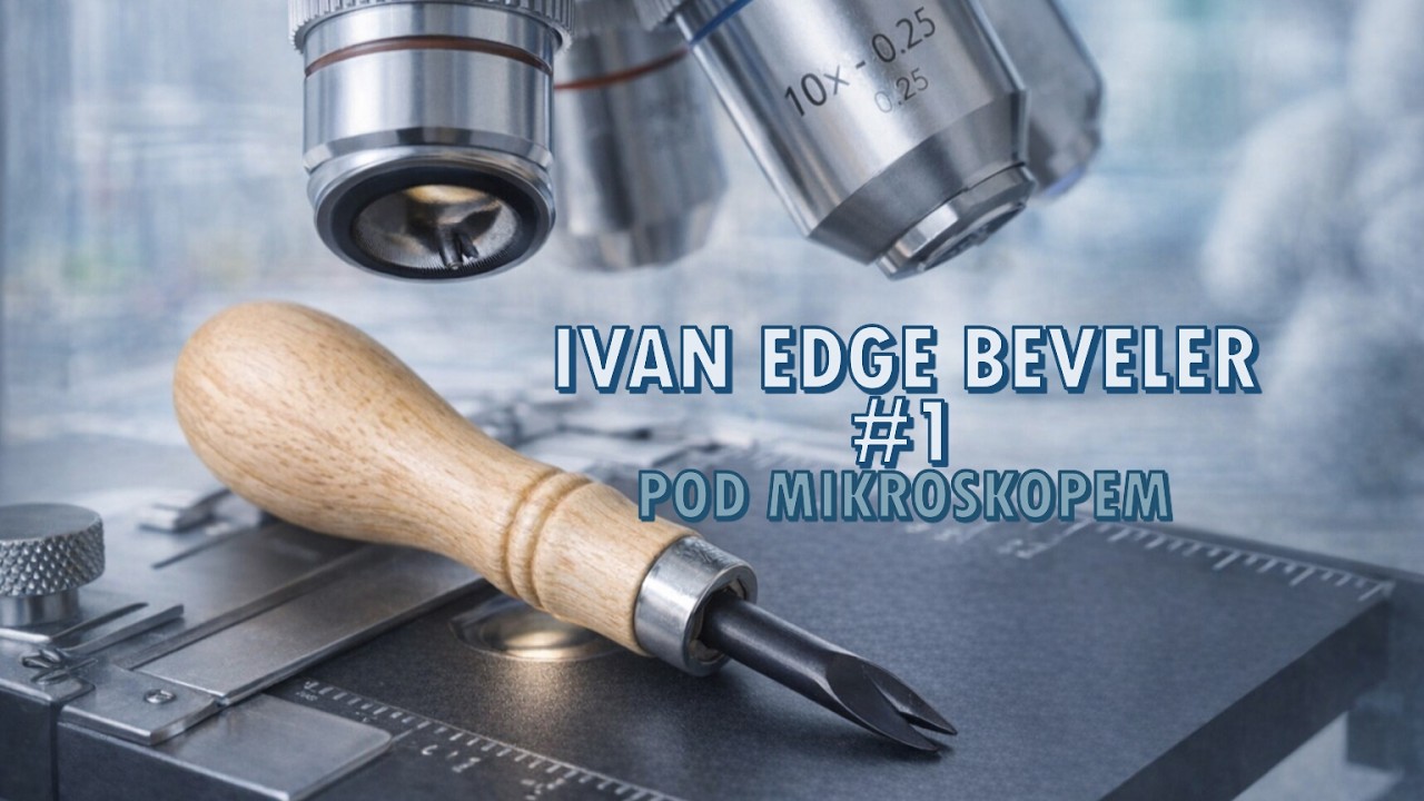 Ivan Edge Beveler - om&oacute;wienie i moje wrażenia