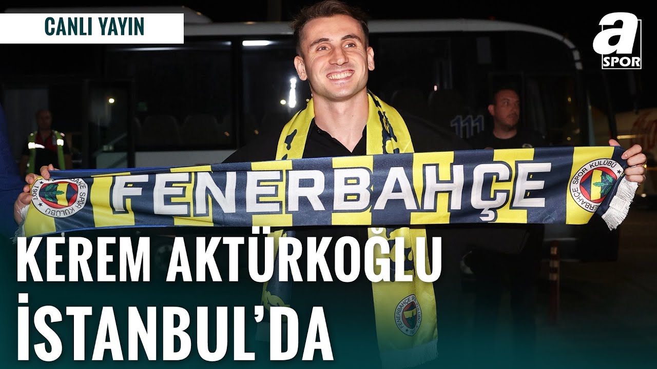 SON DAKİKA | Kerem Aktürkoğlu, Fenerbahçe İçin İstanbul’da!