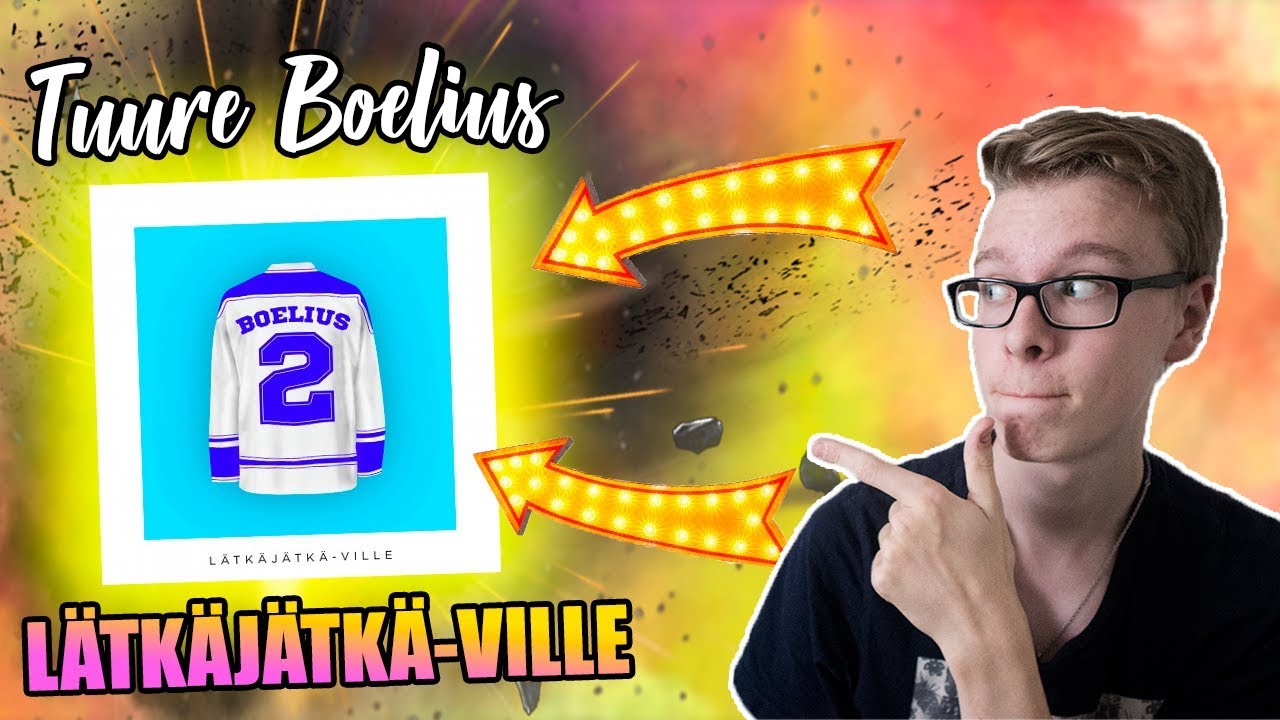 REAGOIDAAN TUURE BOELIUS LÄTKÄJÄTKÄ-VILLE!