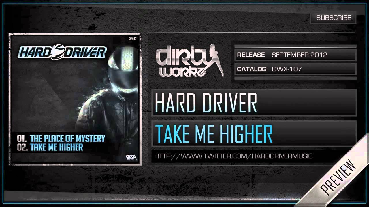 Hard Driver - Take Me Higher (Official HQ Preview)