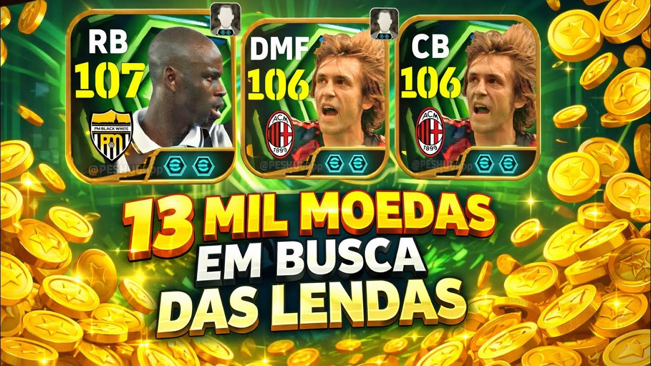 13 MIL MOEDAS EM BUSCA DOS EPICS ITALIANO NO EFOOTBALL 26 MOBILE #packopening 