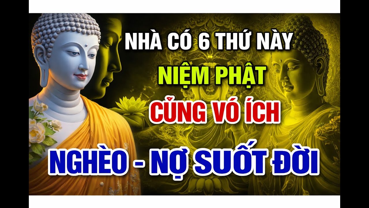 6 Điều Tối Kỵ Trong Nhà Khiến Cầu Cũng Không Linh – Phật Muốn Độ Cũng Khó Vào