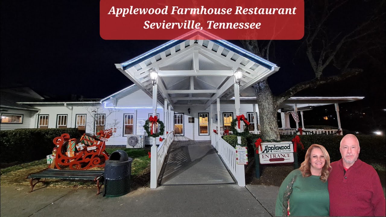 Applewood Farmhouse Restaurant - Sevierville, TN