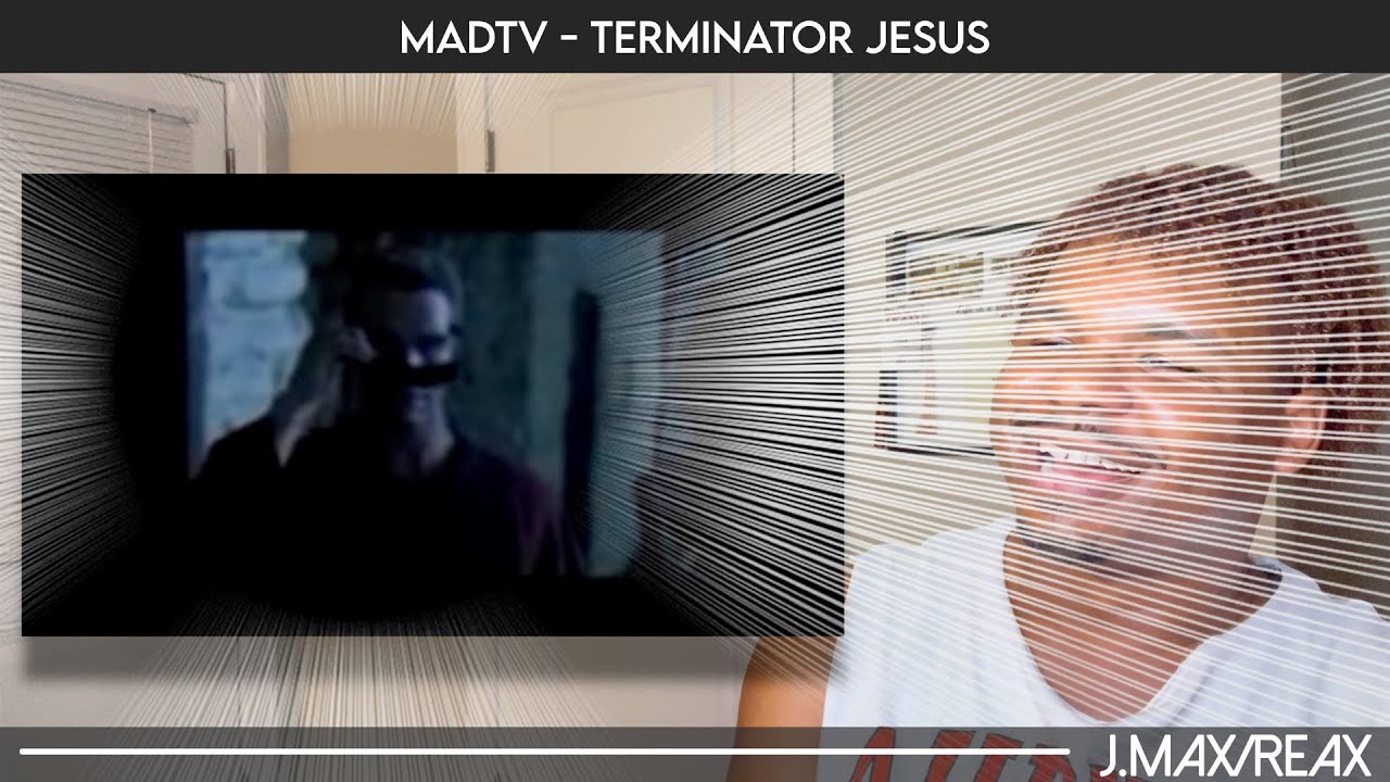 MadTv - Terminator Jesus | REACTION