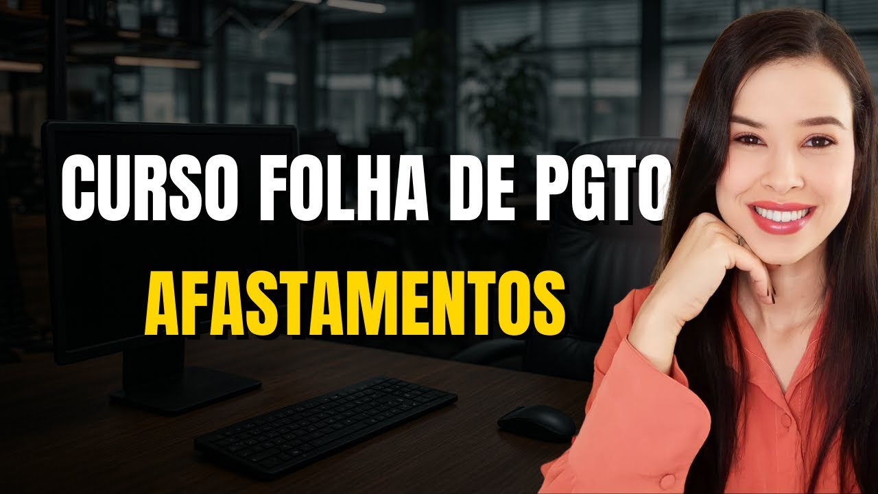 AULA 8: Afastamentos - Salário-maternidade, Acidente de trabalho e FGTS | CURSO FOLHA DE PAGAMENTO